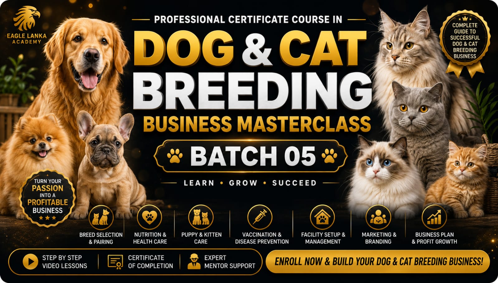 DOG & CAT BREEDING BUSINESS MASTERCLASS BATCH 05